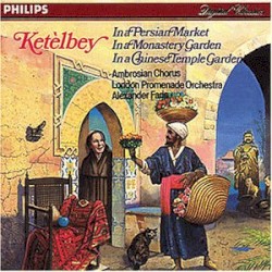 In a Persian Market / In a Monastery Garden / In a Chinese Temple Garden
