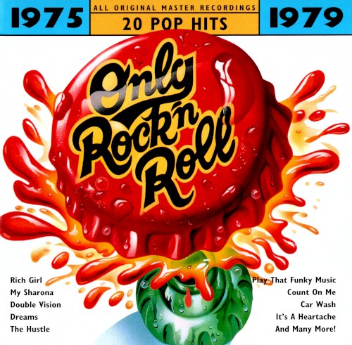 Only Rock’n Roll 1975–1979
