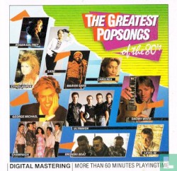 The Greatest Popsongs of the 80’s