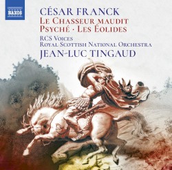 Le Chasseur maudit / Psyché / Les Éolides