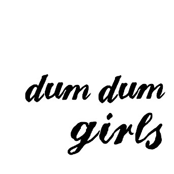 Dum Dum Girls