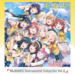 NIJIGAKU Instrumental Collection Vol.4 ～L！L！L！ (Love the Life We Live)～