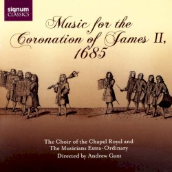 Music for the Coronation of James II, 1685