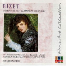 Carmen Suite nos. 1 & 2 / Symphony no. 1 in C major