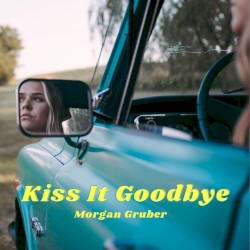 Kiss It Goodbye