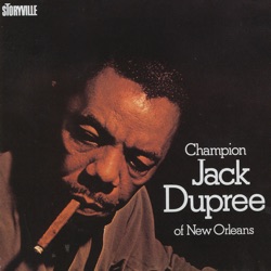 Champion Jack Dupree of New Orleans