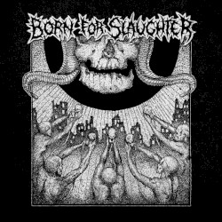 Born for Slaughter