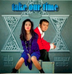 Take Our Time