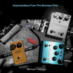 Improvisations from the Between Time