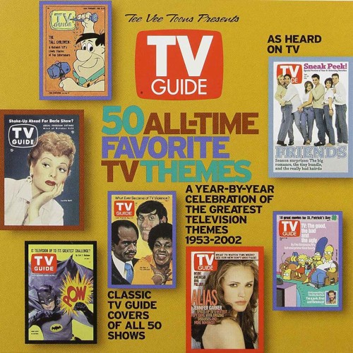 TV Guide 50 All-Time Favorite TV Themes