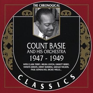 The Chronological Classics: Count Basie and His Orchestra 1947-1949