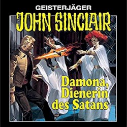 Geisterjäger John Sinclair Folge 004: Damona, Dienerin des Satans