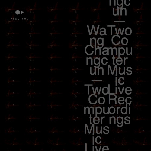 Two Computer Music Live Recordings