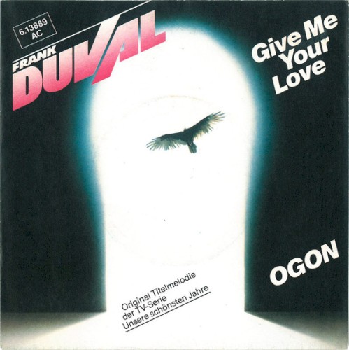 Give Me Your Love / Ogon