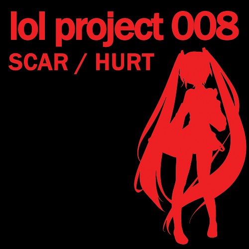 lol project 008:SCAR/HURT