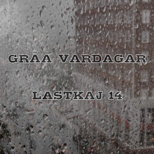 Gråa vardagar
