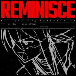 REMINISCE