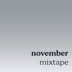november mixtape
