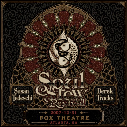 2007-12-31: Soul Stew Revival, Fox Theatre, Atlanta, GA