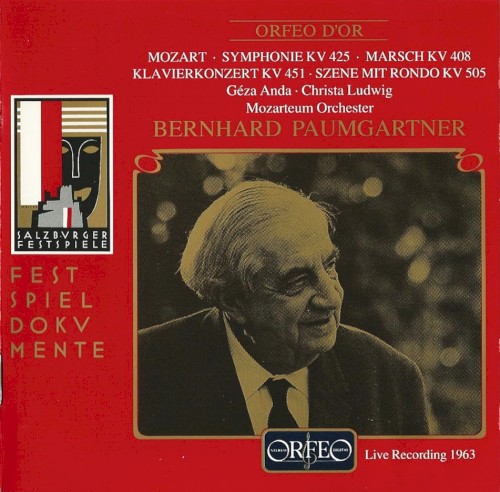 Symphonie KV 425 / Marsch KV 408 / Klavierkonzert KV 451 / Szene mit rondo, KV 505