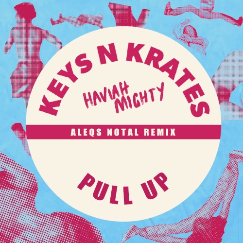 Pull Up (Aleqs Notal remix)