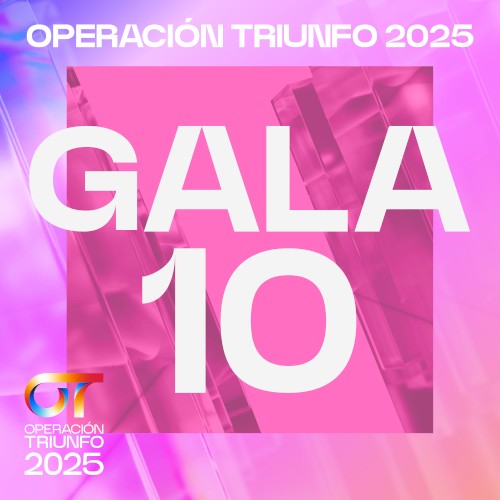 OT Gala 10 (Operación Triunfo 2025)