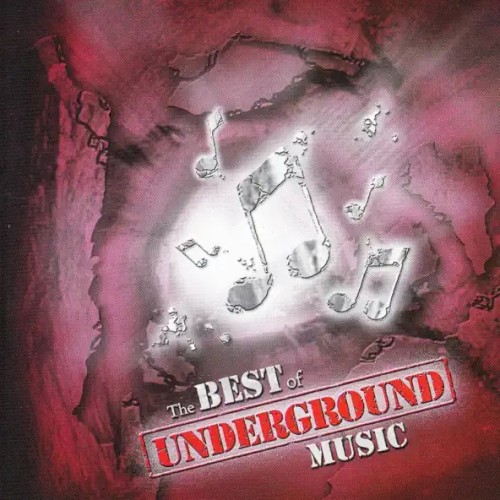 The Best of Underground Music