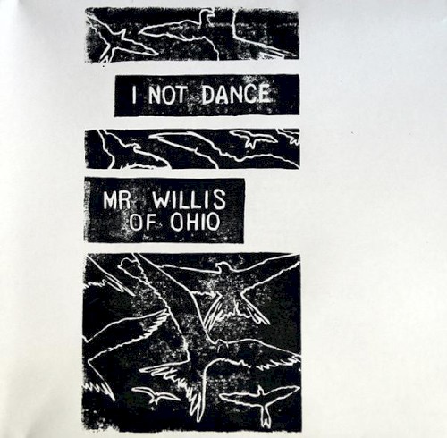 I Not Dance / Mr Willis Of Ohio