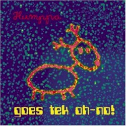 Humppa Goes Tek Oh-No!