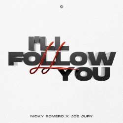 I’ll Follow You