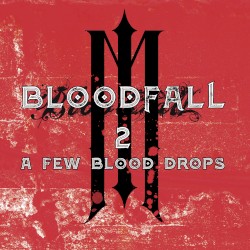 Bloodfall 2 (A Few Blood Drops)