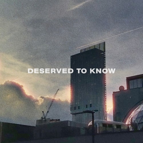 Deserved to Know