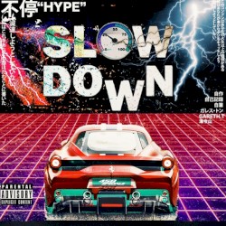 Slow Down