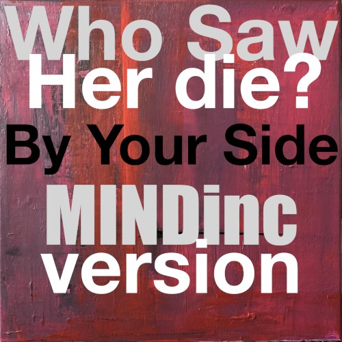 By Your Side (MINDinc version)