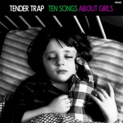 Ten Songs About Girls