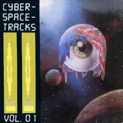 Cyber Space Tracks Vol. 1