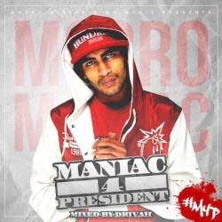 Maniac 4 President