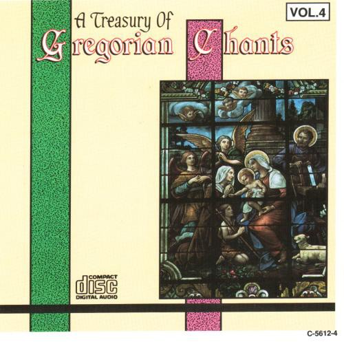 A Treasury of Gregorian Chants, Volume IV