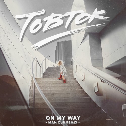 On My Way (Man Cub remix)