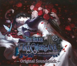 The House in Fata Morgana Original Soundtrack