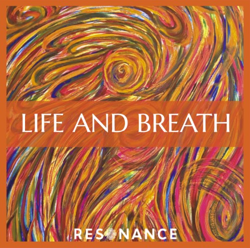 Life and Breath