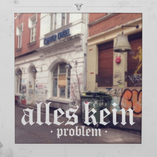 Alles kein Problem