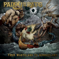 From Wasteland to Wonderland
