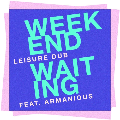 Weekend Waiting