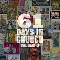 61 Days in Church, Volume 3