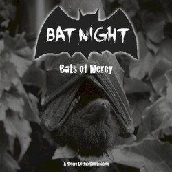 Bats of Mercy