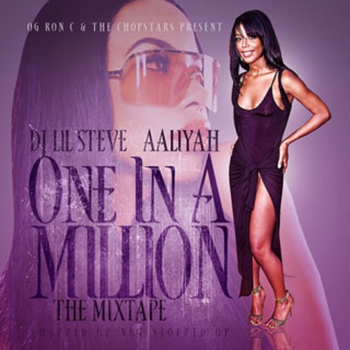 One In A Million: The Mixtape (Chopped Not Slopped)