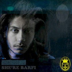 She're Barfi