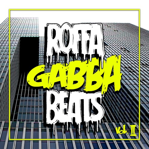 Roffa Gabba Beats Vol. II