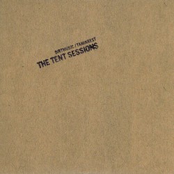 The Tent Sessions